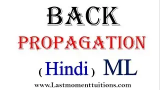 Back Propagation in Machine Learning in Hindi | Machine learning Tutorials