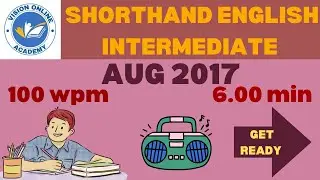 AUG 2017 ENGLISH INTER | AUG 2017 SHORTHAND ENGLISH INTERMEDIATE