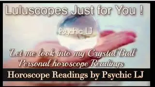 HOROSCOPES FOR  FEBRUARY 2019 , MONTHLY ASTROLOGY ALL STAR SIGNS  BY PSYCHIC LJ