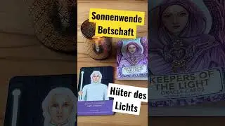 Sonnenwendebotschaft von den H&uuml;tern des Lichts ☀️