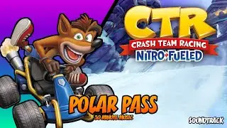 Polar Pass OST - Extended. (Crash Nitro Fueled)
