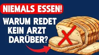 Werfe diese Brotsorten SOFORT WEG ! Sie schaden deiner Gesundheit