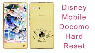 Disney Mobile Docomo Hard Reset || Disney Mobile Docomo Android Diglnfo