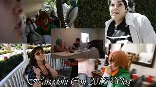 Hanadoki Con 2017 Vlog