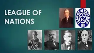 Secondary 3 History Chapter 1- League of Nations