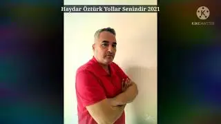 Haydar Öztürk -Yollar Senindir 2021 (Yeni Albüm)