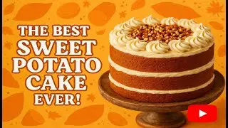 We Created the Best Sweet Potato Cake Ever!
