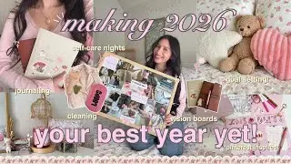 THE GUIDE YOU NEED TO MAKE 2026 YOUR BEST YEAR YET! ✨| resetting, vision boards, goal setting & more