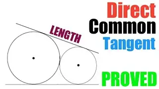 Finding Length of Direct Common Tangent i.e 