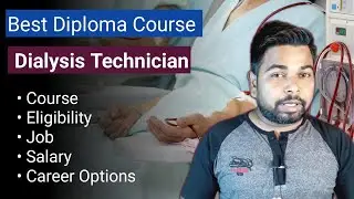 Dialysis technician course in Hindi / What is dialysis / Diploma in Dialysis technician