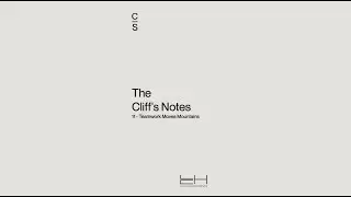 The Cliff Notes - Teamwork Moves Mountains
