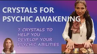 Crystals for Psychic Awakening