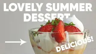 Best summer dessert recipe! Strawberries, meringues and lemon curd &ndash; Eton Mess | Ingrid's kitchen
