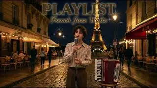 [playlist]아름다운 밤의 파리, 소년의 재즈 왈츠 플레이리스트🎹 | A French Jazz Waltz Playlist 