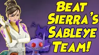 How to Beat Sierra NEW Shadow Sableye Team in Pokemon GO!