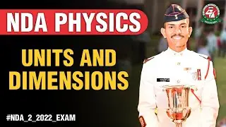 Unit and Dimension - Physics | NDA Preparation | Target NDA-2 2022 Exam | Best NDA Coaching | CDA