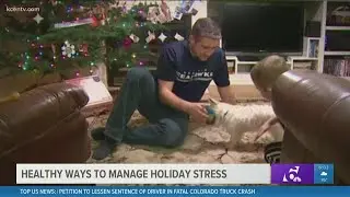 Healthy ways to manage holiday stress