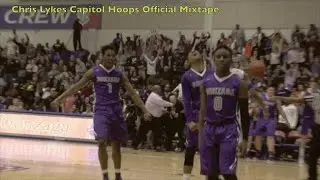 Chris Lykes Capitol Hoops Official Mixtape