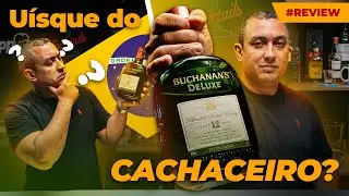 O U&Iacute;SQUE favorito dos... BRASILEIROS? | Review do u&iacute;sque Buchanan's DeLuxe.