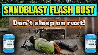 Stop Sandblast Flash Rust?  Abrasive Blast Rust Preventative Test Express Blast - Blue Dog Blasting