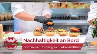 Sorgsamer Umgang mit Lebensmitteln an Bord - Green Life | Welt der Wunder