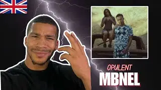 MBNel &ndash; Opulent | UK Reaction 🇬🇧🔥💎
