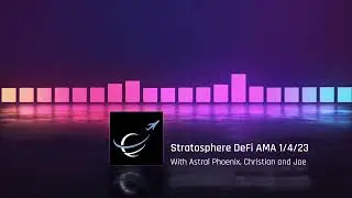 Stratosphere DeFi AMA RePlay 1/4/23