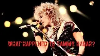 What Happened to Sammy Hagar?