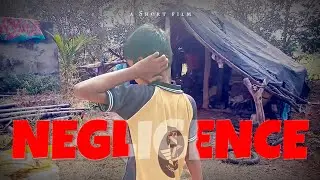 NEGLIGENCE | A Hard-Hitting  Film