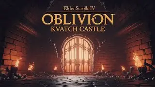 Oblivion Remaster: Fixing the Kvatch 