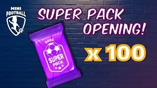 Mini Football - 100 Super Pack Opening! (Season Pass)