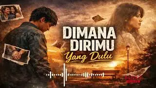Diantara Tawa x Semoga Saja x Dimana Dirimu Yang Dulu