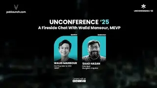 A Fireside Chat With Walid Mansour, MEVP UNCONFERENCE &rsquo;25,