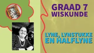 Graad 7 Wiskunde - Lyne - Lynstukke - Halflyne