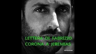 LETTERA DI FABRIZIO CORONA A JEREMIAS AL GF VIP