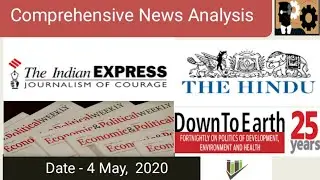 Comprehensive News Analysis |The Hindu, Indian Express, EPW,  DTE | 4 May, 2020| Civils Taiyari