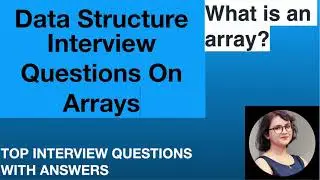 [ENGLISH] Mini Video: Data Structure Interview Questions - Understanding Arrays