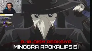 Minogra apakolipsisi 8-10-qismgacha koramiz