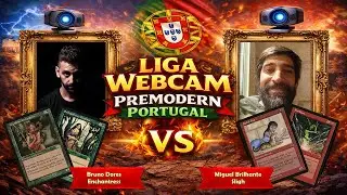 LWPP - Liga Webcam Premodern Portugal - Jan/2026 - Top 8 - Enchantress vs Sligh