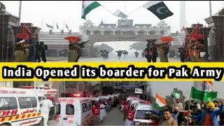 Ehdi Embulance going to India / Opend the Whaga border.