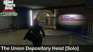 GTA Online Los Santos Tuners The Union Depository Heist [Solo]