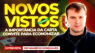 A IMPORTÂNCIA da CARTA CONVITE para os NOVOS VISTOS em PORTUGAL 🇵🇹