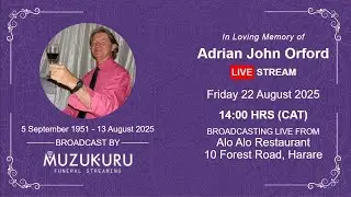 Celebrating the life of Adrian John Orford