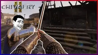 Chivalry 2 Moments that make you Feel Great! - Chivalry 2 Compilation