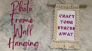 Macrame Photo Frame Wall Hanging | Macrame Wall Hanging DIY @Gimmyknots02