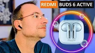 Redmi Buds 6 Active 🤘 Le meilleur rapport qualit&eacute; prix vers 20&euro; ?