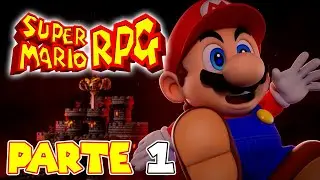 PRIMERA HORA DE JUEGO | PARTE #1 | SUPER MARIO RPG