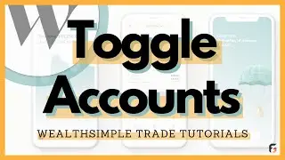Switching between RRSP, TFSA, and Cash account explained in 2 minutes - Wealthsimple Trade Tutorials