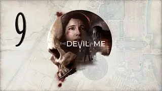 The Dark Pictures: The Devil In Me | Gameplay Espa&ntilde;ol  | Sin comentarios | Cap&iacute;tulo 9