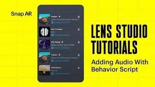 How to Add Music to Snapchat Lens With Behavior Script | Lens Studio Tutorial